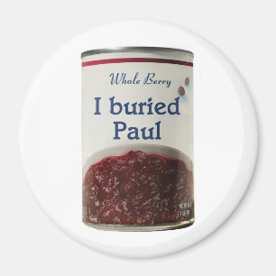 Jag begravde den Paul kylmagneten Magnet