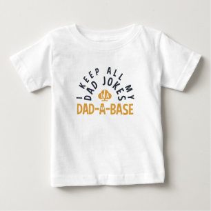 JAG BEHÅLLA ALLA MIN PAPPA JOKES I MIN PAPPA-DA-BA T SHIRT