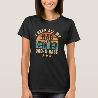 Jag behålla alla mina pappa skämt i pappa.. t shirt