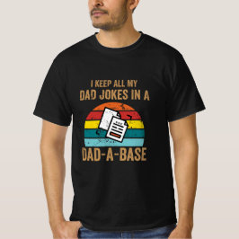 Jag Behålla alla mina Pappa skämtar i en Pappa A-b T Shirt