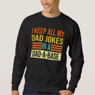 Jag Behålla alla mina Pappa skämtar i ett Pappa A Lång Ärmad Tröja