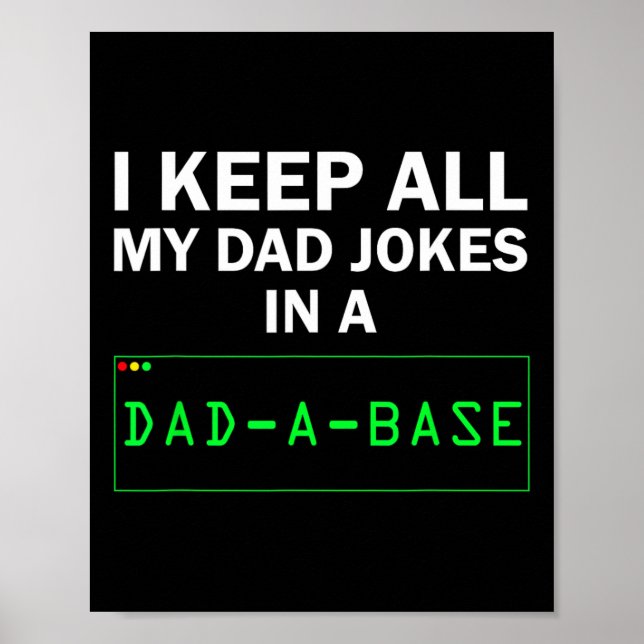 Jag Behålla alla mina Pappa skämtar i Pappa A Base Poster (Framsidan)