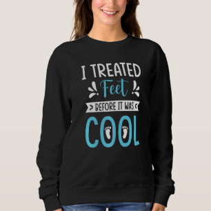 Jag behandlade foder innan Coola Podiatrist Podia. T Shirt