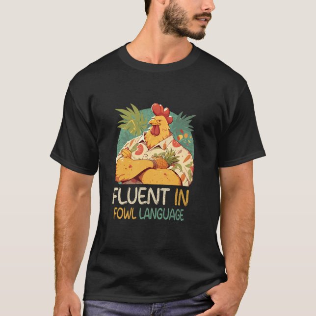 Jag Beherskar Fågel Språk Rolig Kyckling Fågel Fa T Shirt (Framsida)