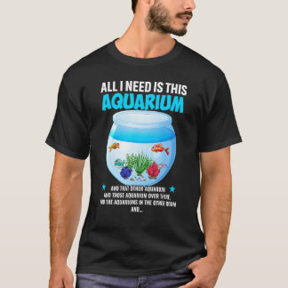 Jag behöver akvariefiskuppfödare akvarist akvaries t shirt