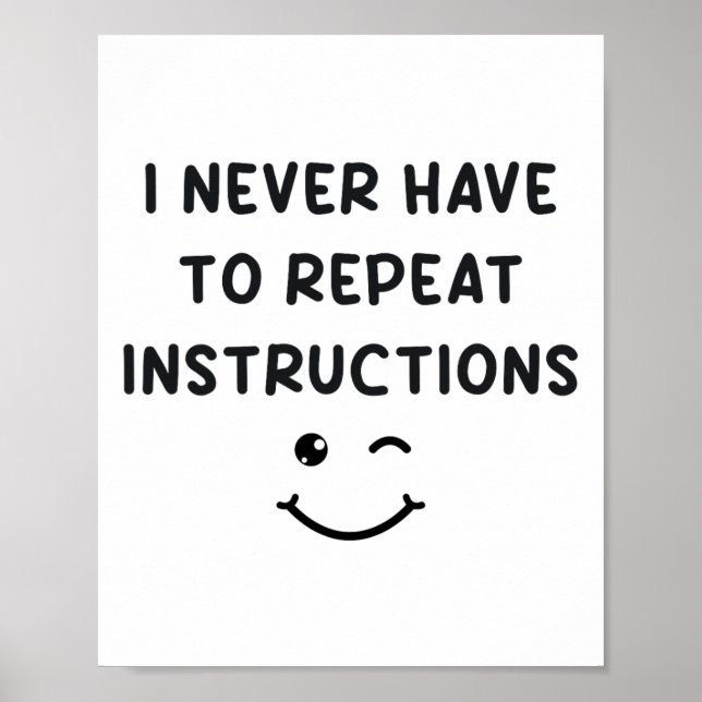 Jag behöver aldrig upprepa instruktioner Lärare Vi Poster (Framsidan)