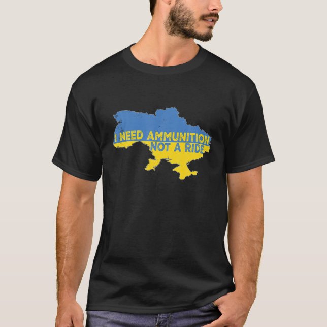 Jag behöver ammunition, inte en rid, Karta och Fla T Shirt (Framsida)