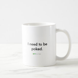 Jag behöver att poked.s kaffemugg