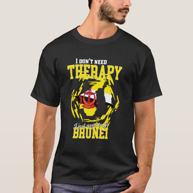 Jag behöver bara åka till Brunei T Shirt (Framsida)