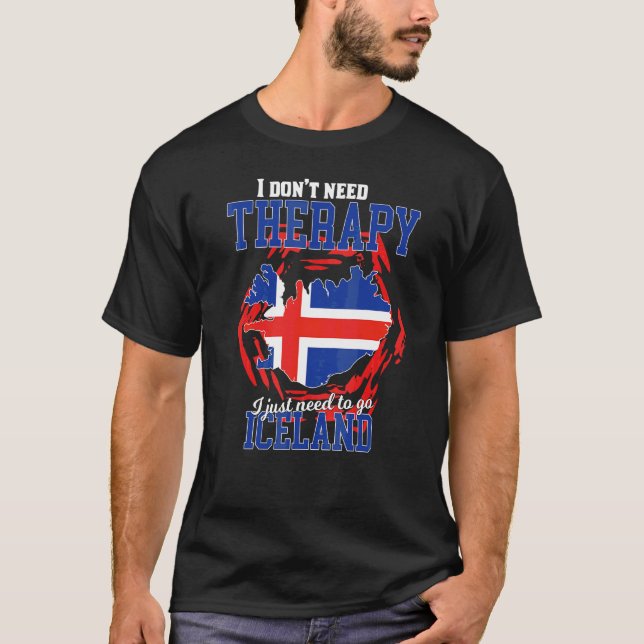 Jag behöver bara åka till Island T Shirt (Framsida)
