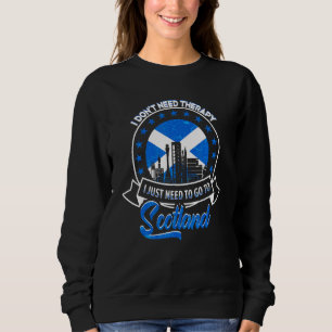 Jag behöver bara åka till Skottland Skottland Fl T Shirt