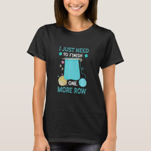 Jag behöver bara Avsluta ytterligare en rad Croche T Shirt