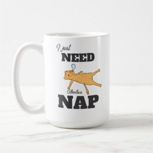 “Jag behöver bara en till tupplur” rolig kattmugg Kaffemugg