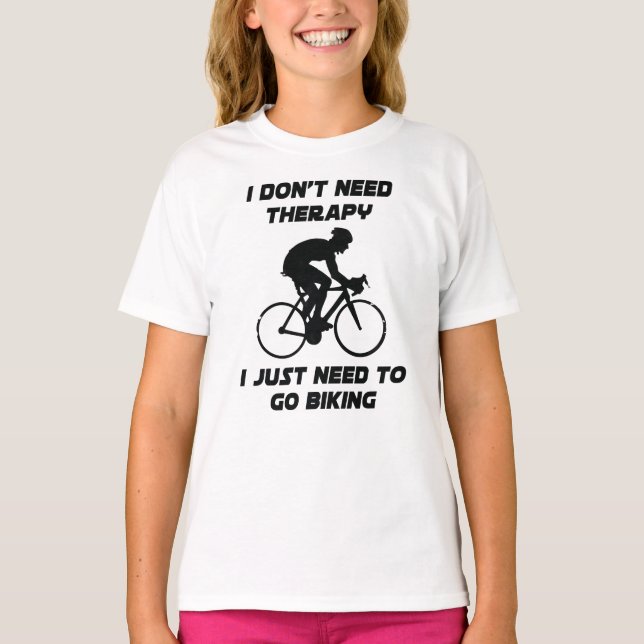 Jag behöver bara gå och cykla T-Shirt (Framsida)