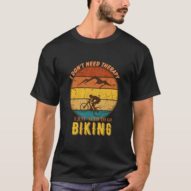 Jag behöver bara gå till Biking retro T Shirt (Framsida)