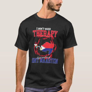 Jag behöver bara gå till Sint Maarten T Shirt