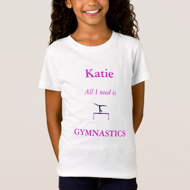JAG BEHÖVER BARA GYMNASTICS PERSONLIG TEE FOR GIRL (Framsida)