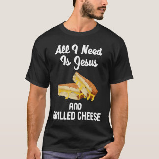 Jag behöver bara Jesus grillad ost T Shirt