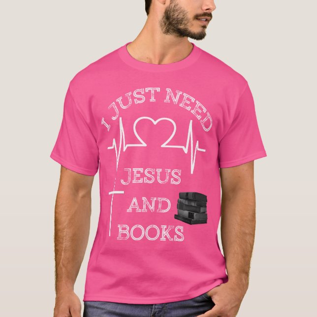 Jag behöver bara Jesus och Bokar T Shirt (Framsida)
