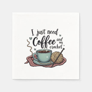 Jag behöver bara kaffe och Crochet. Pappersservett