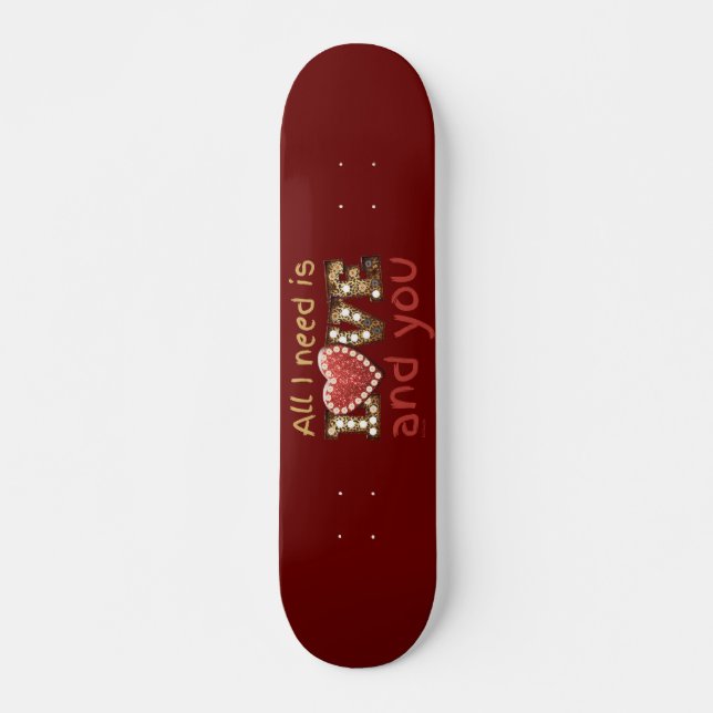 JAG BEHÖVER BARA KÄRLEK.. OCH DIN söta valentinkla Mini Skateboard Bräda 18,5 Cm (Framsida)