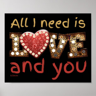 JAG BEHÖVER BARA KÄRLEK.. OCH DIN söta valentinkla Poster