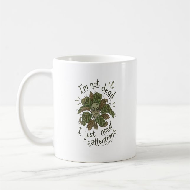 Jag behöver bara lite uppmärksamhet – rolig växtmu kaffemugg (Vänster)