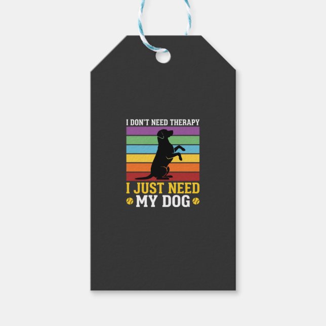 Jag Behöver Bara Min Hundterapi Presentetikett (Framsidan)