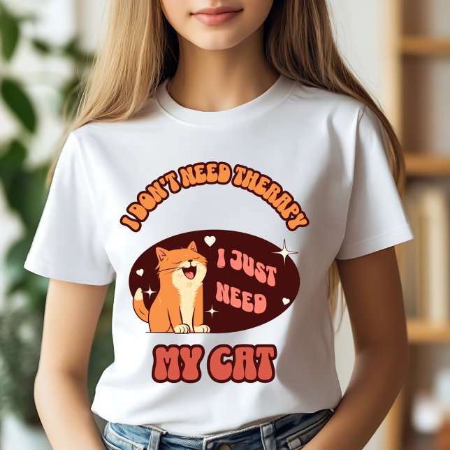 Jag behöver bara min katt t shirt (Skapare uppladdad)