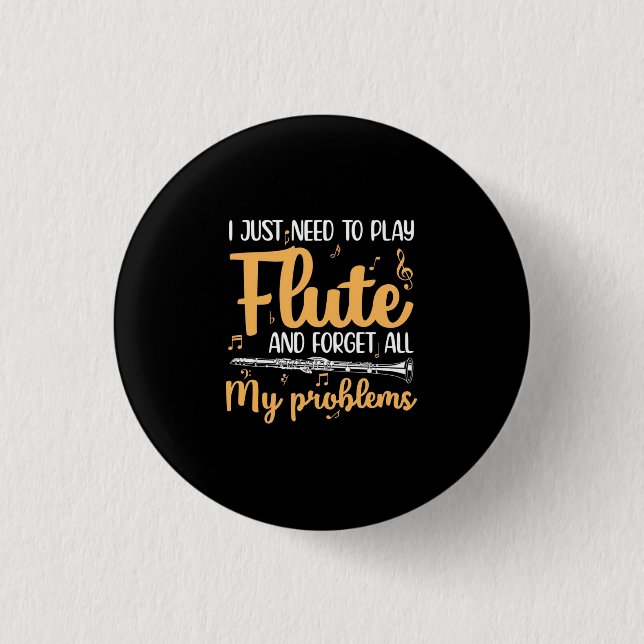 Jag behöver bara spela Flute Knapp (Framsida)