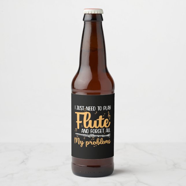 Jag behöver bara spela Flute Ölflaska Etikett (Framsida)