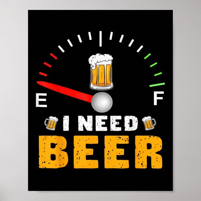 Jag behöver Bärnfinnig bränslemätare Party design Poster (Framsidan)