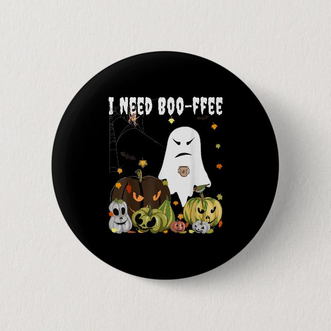 Jag behöver Boo-ffee Spök Jack-o-lantern Kaffe Äls Knapp (Framsida)