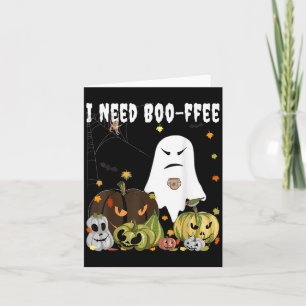 Jag behöver Boo-ffee Spök Jack-o-lantern Kaffeälsk Kort