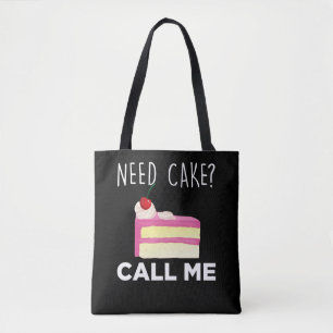 Jag behöver Cake-anropa mig bakverk, Humor Tygkasse