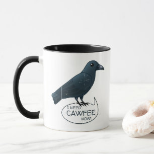 "Jag behöver Cawfee Now" Cute Caffeinerad Kråka Mugg