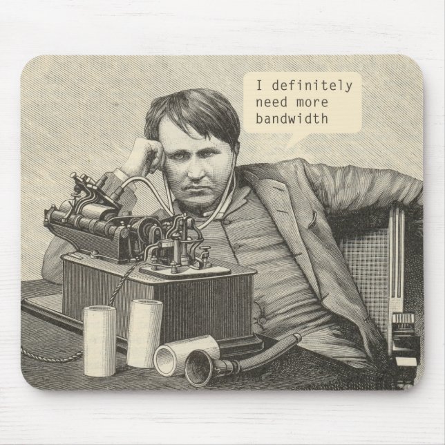 Jag behöver definitivt mer bandbredd musmatta (Framsidan)