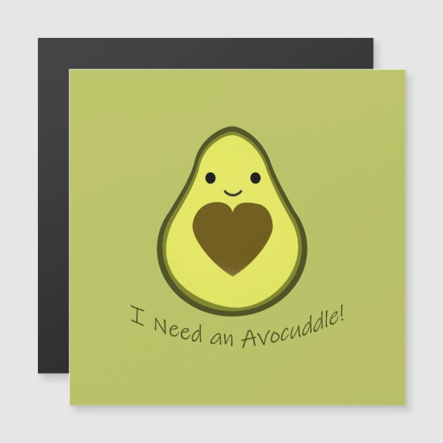 Jag behöver en Avocuddle Cute Kawaii Avocado (Fram/baksida)