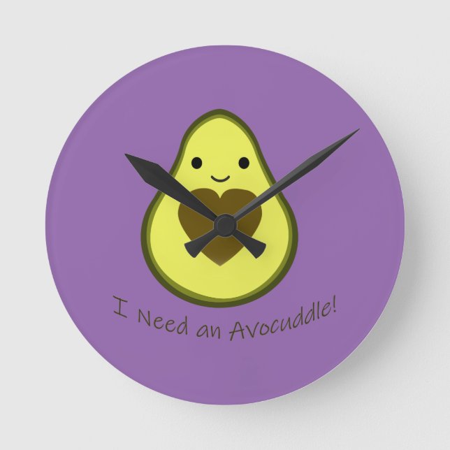 Jag behöver en Avocuddle Cute Kawaii Avocado Rund Klocka (Framsida)