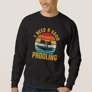 Jag behöver en bra paddlande kajakroddare  Kajakro Lång Ärmad Tröja