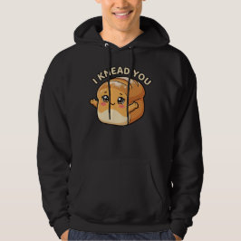 Jag behöver en du— Kawaii Bröd Hoodie