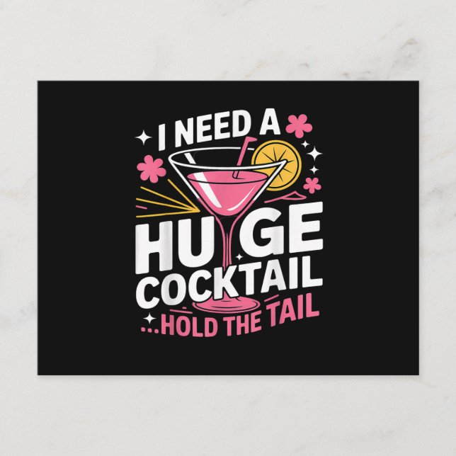 Jag Behöver En Enorm Cocktail Roligt Tilläggskort (Framsida)
