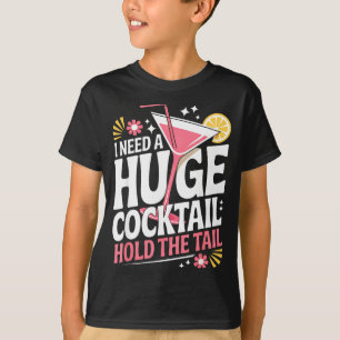 Jag Behöver En Enorm Coctail Rolig Vuxen Humor Rol T Shirt