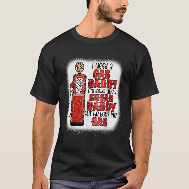 Jag behöver en gaspappa som roar sockergaspappa so t shirt (Framsida)