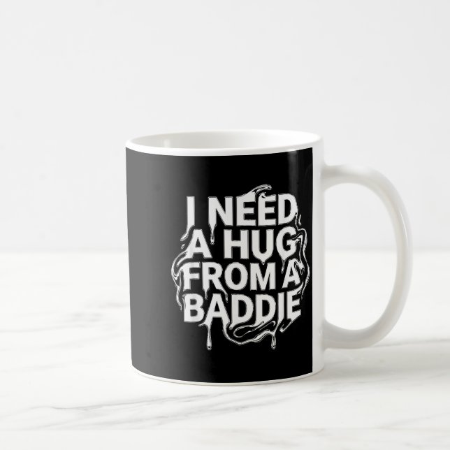 Jag behöver en kram från en skurk kaffemugg (Höger)