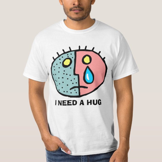 JAG BEHÖVER EN KRAMHUMORT-TRÖJA T-SHIRT (Framsida)