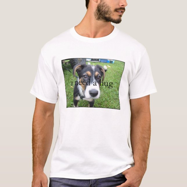 jag behöver en kramskjorta t shirt (Framsida)