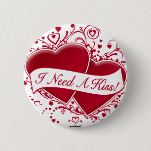 Jag behöver en kyss! Red Hearts Knapp