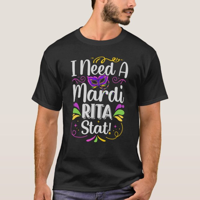Jag behöver en Mardi Rita Stat Mardi Gras Party Pa T Shirt (Framsida)