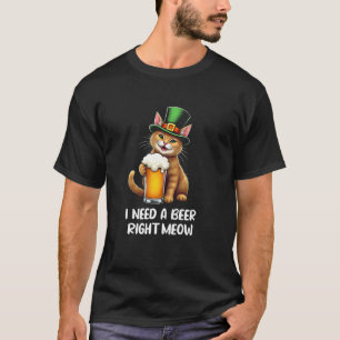 Jag behöver en öl just nu Munter katt Öl Kul T Shirt